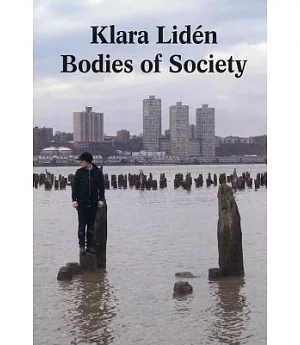 Klara Liden: Bodies of Society