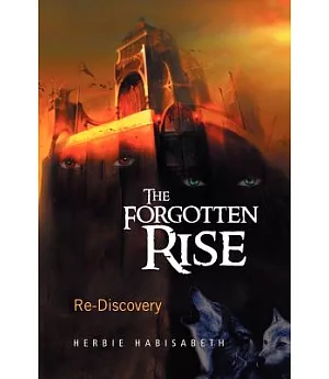 The Forgotten Rise: Re-discovery