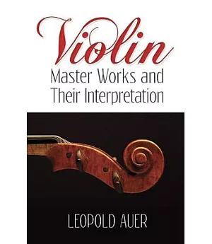 Violin Master Works & Their Interpretation