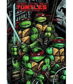 Teenage Mutant Ninja Turtles: the Ultimate Collection 4