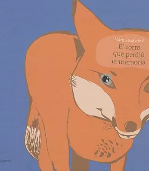 El Zorro Que Perdio La Memoria / The Fox Who Lost His Memory
