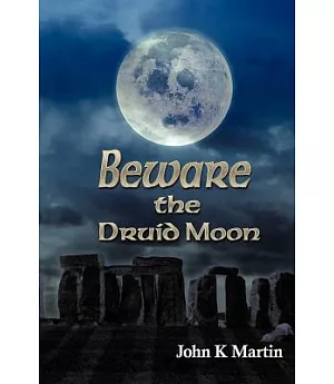Beware the Druid Moon