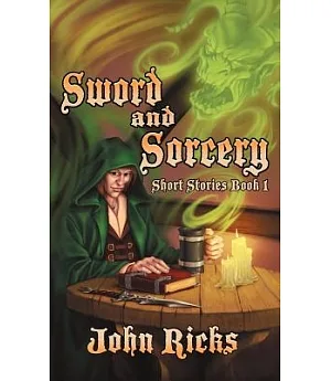 Sword and Sorcery: Short Stories