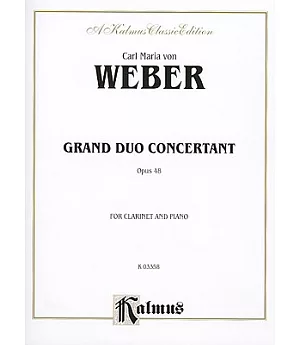 Grand Duo Concertant, Op. 48: For Clainet and Piano