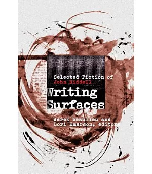 Writing Surfaces: Selected Fiction of John Riddell