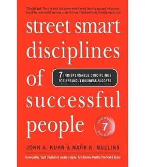 Street Smart Disciplines of Successful People: 7 Indispensable Disciplines for Breakout Business Success