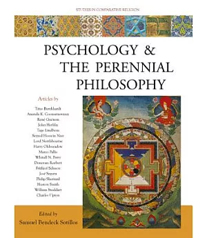 Psychology and the Perennial Philosophy: Studies in Comparative Religion