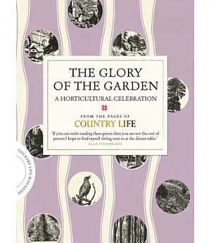 The Glory of the Garden: A Horticultural Celebration
