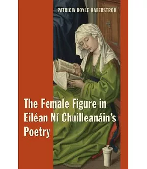 The Female Figure in Eilean Ni Chuilleanain’s Poetry