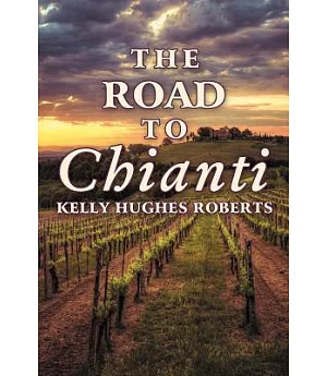 The Road to Chianti