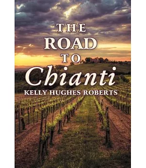 The Road to Chianti