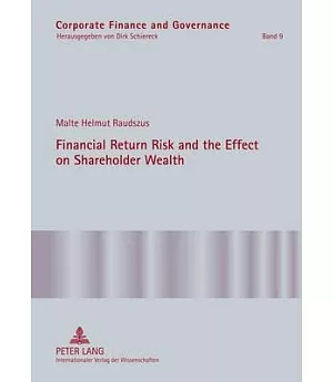 Financial Return Risk and the Effect on Shareholder Wealth: How M&A Announcements and Banking Crisis Events Affect Stock Mean Re