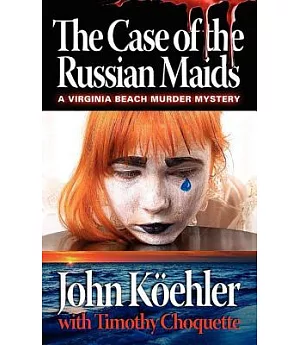 The Case of the Russian Maids
