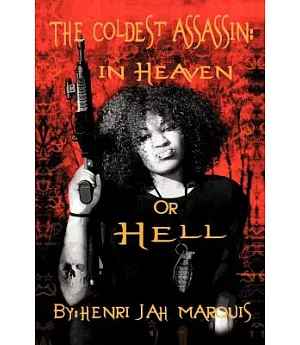 The Coldest Assassin: In Heaven or Hell