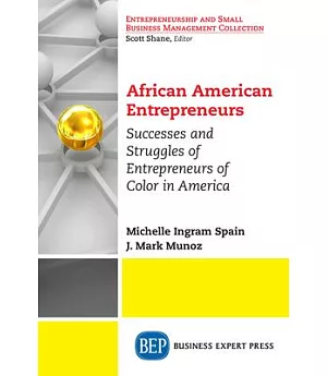 African American Entrepreneurs: Profiles and Viewpoints