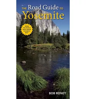 The Road Guide to Yosemite