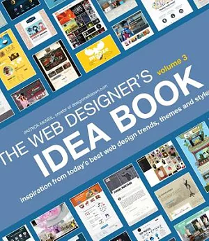 The Web Designer’s Idea Book: Inspiration from Today’s Best Web Design Trends, Themes and Styles