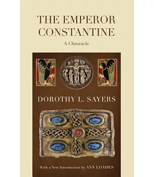 The Emperor Constantine: A Chronicle