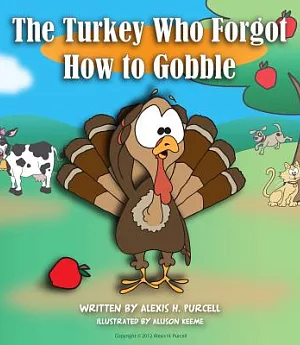 The Turkey Who Forgot How to Gobble