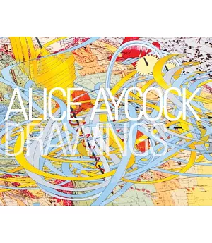 Alice Aycock Drawings: Some Stories Are Worth Repeating