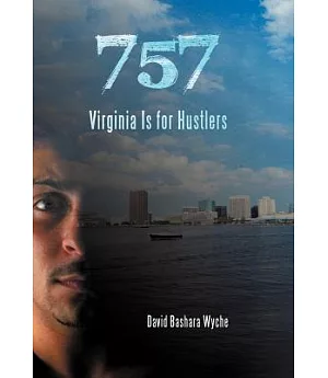 757: Virginia Is for Hustlers