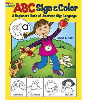 ABC Sign and Color: A Beginner’s Book of American Sign Language