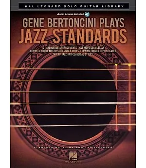 Gene Bertoncini Plays Jazz Standards