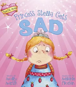 Princess Stella Gets Sad