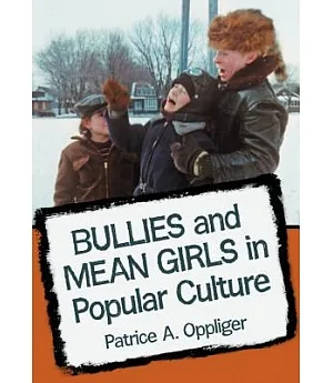Bullies and Mean Girls in Popular Culture