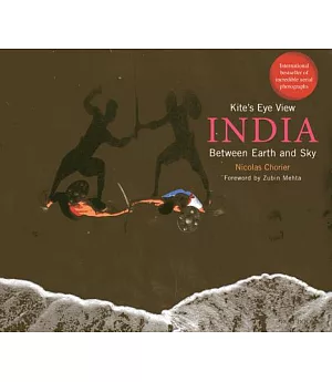 Kite’s Eye View: India Between Earth and Sky