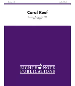 Coral Reef: For 4 Trumpets: Medium - Difficult