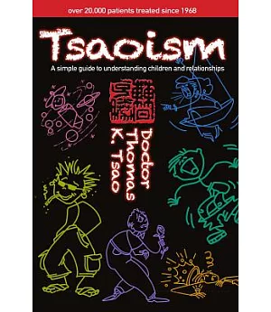 Tsaoism: A Simple Guide to Understanding Children and Adults