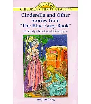 Cinderella and Other Stories from ��the Blue Fairy Book��