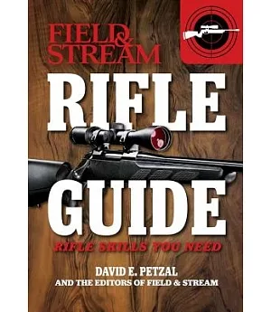 Rifle Guide: Rifle Skills You Need