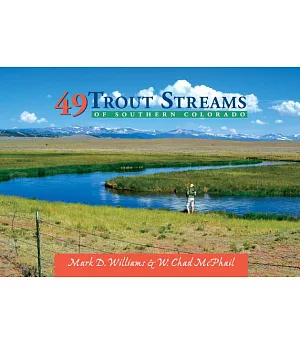 49 Trout Streams of Southern Colorado