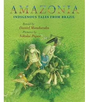 Amazonia: Indigenous Tales from Brazil