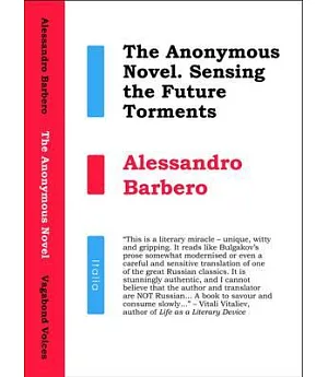 The Anonymous Novel: Sensing the Future Torments