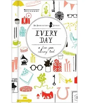 Every Day: A Five-year Memory Book