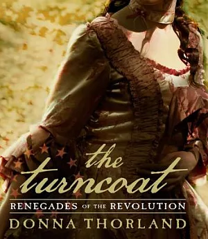 The Turncoat: Renegades of the Revolution