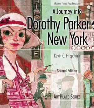 A Journey into Dorothy Parker’s New York