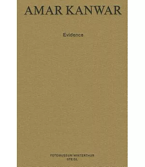 Amar Kanwar: Evidence