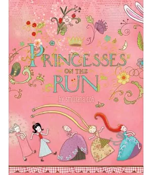 Princesses on the Run