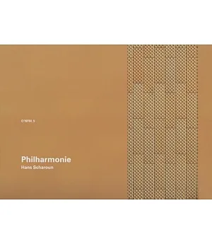 Philharmonie: Hans Scharoun, Berlin 1956-1963
