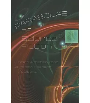 Parabolas of Science Fiction