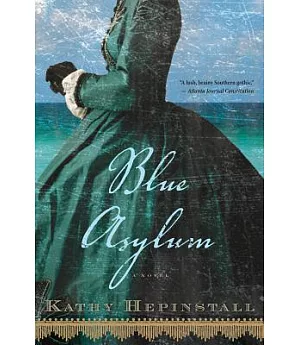 Blue Asylum: A Novel