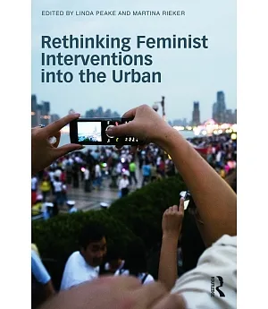 Rethinking Feminist Interventions into the Urban