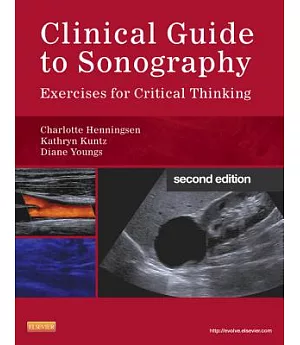 Clinical Guide to Sonography: Exercises for Critical Thinking