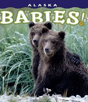 Alaska Babies!