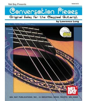 Conversation Pieces: Original Solos for the Classical Guitarist