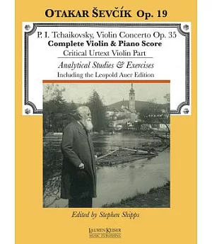 P. I. Tchaikovsky, Violin Concerto Op. 35: Complete Violin & Piano Score; Critical Urtext Violin Part; Analytical Studies & Exer